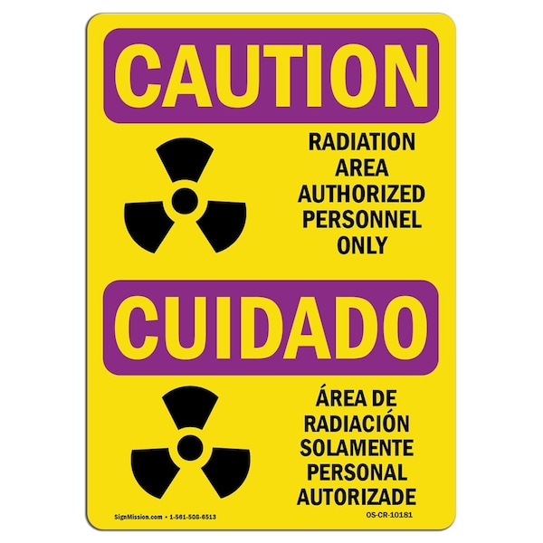 OSHA RADIATION Sign, Radiation Area, 18in X 12in Alum, 12" H, 18" W, Landscape, OS-CR-A-1218-L-10181